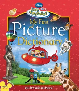 My First Picture Dictionary (Disney Little Einsteins)