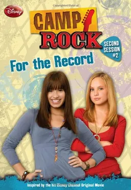 Camp Rock: Second Session #2: For the Record