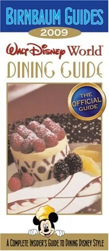 Birnbaum's Walt Disney World Dining Guide 2009