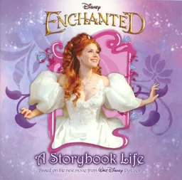 Enchanted: A Storybook Life