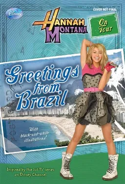 Hannah Montana On Tour #3: Greetings From Brazil