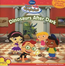 Dinosaurs after Dark (Little Einsteins)