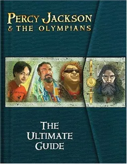 Percy Jackson and the Olympians: The Ultimate Guide