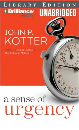 עטיפת הספר A Sense of Urgency מאת John P. Kotter