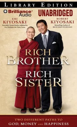 Rich Brother, Rich Sister: Two Different Paths to God, Money and Happiness