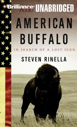 American Buffalo: In Search of a Lost Icon