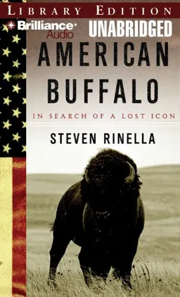 American Buffalo: In Search of a Lost Icon