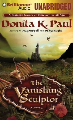The Vanishing Sculptor: A Novel (Dragon Keepers)