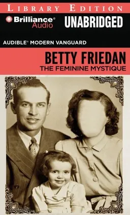 The Feminine Mystique (Audible Modern Vanguard)
