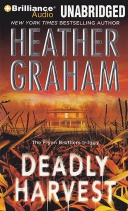 Deadly Harvest (Flynn Brothers Trilogy)
