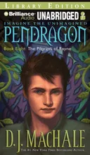 Pendragon Book Eight: The Pilgrims of Rayne