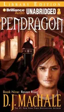 Pendragon Book Nine: Raven Rise