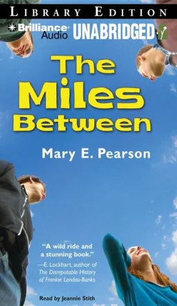 עטיפת הספר The Miles Between מאת Mary E. Pearson