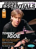 Groove Essentials - The Play-Along : A Complete Groove Encyclopedia for the 21st Century Drummer