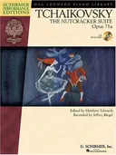 The Nutcracker Suite, Op. 71a: Schirmer Performance Editions Series