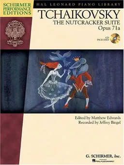 The Nutcracker Suite, Op. 71a: Schirmer Performance Editions Series