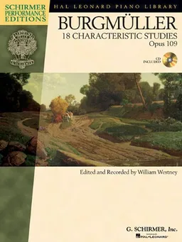 Johann Friedrich Burgmuller - 18 Characteristic Studies, Op. 109: Piano edited and recorded by William Westney Schirmer Performance Editions