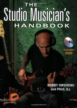 The Studio Musician's Handbook (Music Pro Guides)