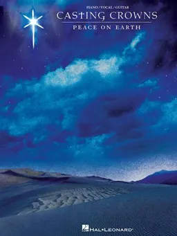 Casting Crowns Peace on Earth (Piano/Vocal/Guitar Artist Songbook)