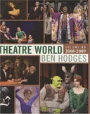 Theatre World: Volume 65: 2008-2009: The Most Complete Record of the American Theatre