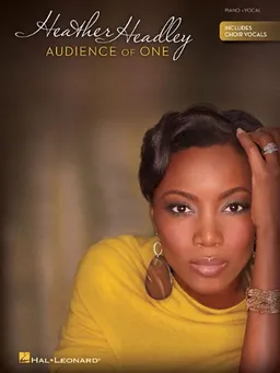 Heather Headley - Audience of One (Piano/Vocal/Guitar Artist Songbook)