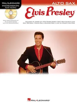 Elvis Presley for Alto Sax: Instrumental Play-Along Book/CD Pack