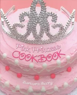 עטיפת הספר Pink Princess Cookbook מאת Barbara Beery