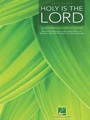 Holy Is the Lord: 25 Modern Worship Favorites