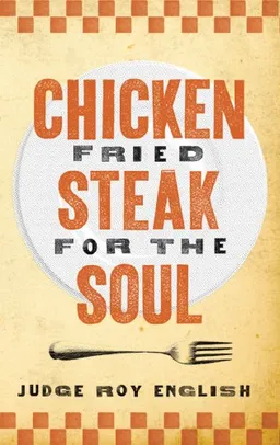 Chicken Fried Steak for the Soul