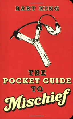 The Pocket Guide to Mischief