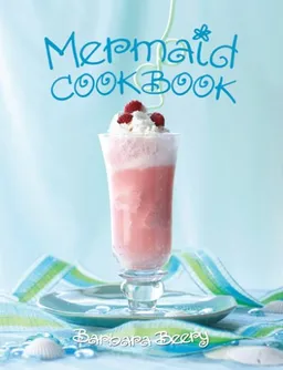 עטיפת הספר Mermaid Cookbook מאת Barbara Beery