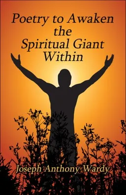 Poetry to Awaken the Spiritual Giant Within
