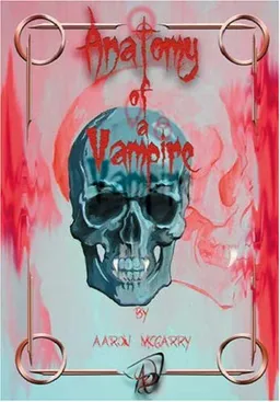 Anatomy of a Vampire