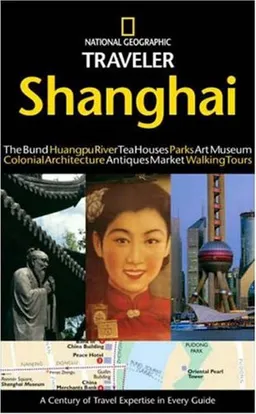 National Geographic Traveler: Shanghai