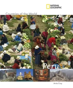 National Geographic Countries of the World: Peru