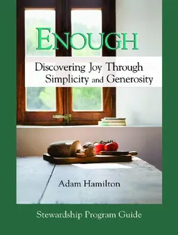 Enough: Stewardship Program Guide
