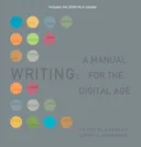 Writing: A Manual for Digital Age, Comprehensive, 2009 MLA Update Edition