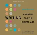 Writing: A Manual for the DigitalAge, Brief, 2009 MLA Update Edition