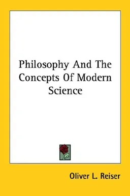 Philosophy And The Concepts Of Modern Science
