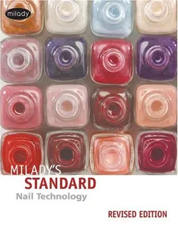 Milady's Standard: Nail Technology, Revised