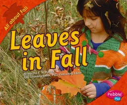 Leaves in Fall (Pebble Plus)