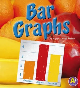 Bar Graphs (A+ Books)