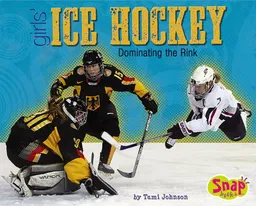 Girls' Ice Hockey: Dominating the Rink (Snap)