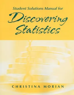 Discovering Statistics Student Solutions Manual