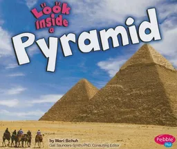 עטיפת הספר Look Inside a Pyramid (Pebble Plus) מאת Mari Schuh
