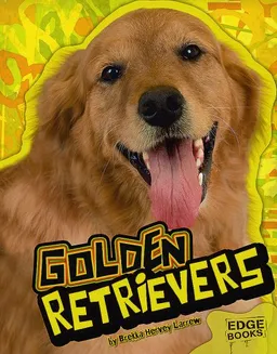 Golden Retrievers (Edge Books)