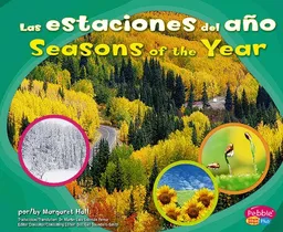 Las estaciones del ano/Seasons of the Year (Pebble Plus Bilingual) (Spanish Edition)