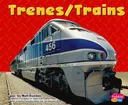 Trenes/Trains (Pebble Plus Bilingual) (Spanish Edition)
