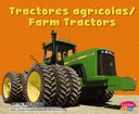 Tractores agricolas/Farm Tractors (Pebble Plus Bilingual) (Spanish Edition)
