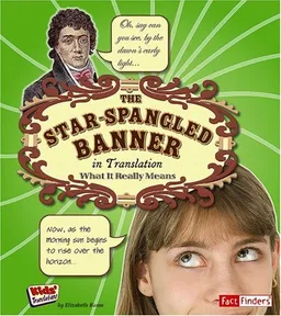 עטיפת הספר The Star Spangled Banner in Translation: What It Really Means (Kids' Translations) מאת Raum